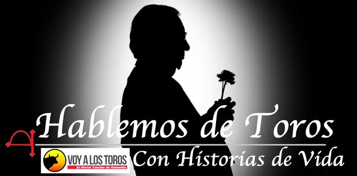 hablemos de toros con historias de vida